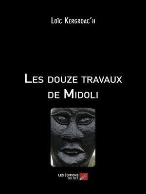 cover image of Les douze travaux de Midoli